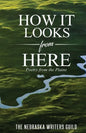 How It Looks from Here: Poetry from the Plains - Paperback