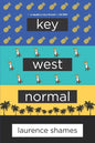 Key West Normal - Paperback