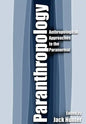 Paranthropology: Anthropological Approaches to the Paranormal - Hardcover