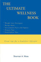 The Ultimate Wellness Book: Great tips for a healthier lifestyle - Paperback