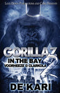 Gorillaz in the Bay 2: Voorheeze & Clarkola - Paperback
