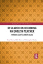Research on Becoming an English Teacher: Through Lacan's Looking Glass - Paperback