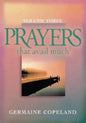 Prayers That Avail Much, Volume 3: A Handbook of Scriptural Prayers - Paperback