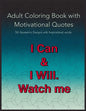 Adult Coloring Book with Motivational Quotes: 36 Geometric Patterns with Positive Inspirational Words for Teens, young Adults and Men - Paperback