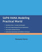 SAP HANA Modeling Practical World - Paperback