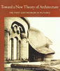 Toward a New Theory of Architecture: The First Goetheanum in Pictures (Cw 290) - Paperback