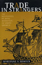 Trade in Strangers: The Beginnings of Mass Migration to North America - Paperback