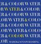 Water & Color - Hardcover
