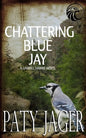 Chattering Blue Jay: Gabriel Hawke Novel - Paperback