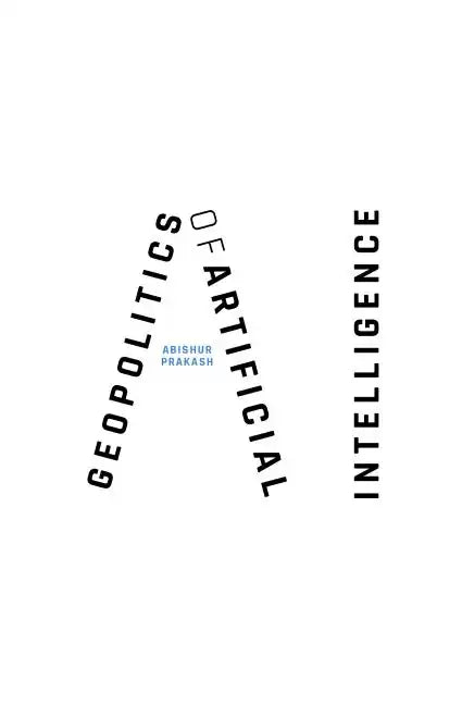 Go.AI (Geopolitics of Artificial Intelligence) - Paperback