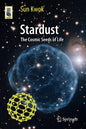 Stardust: The Cosmic Seeds of Life - Paperback