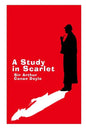 A Study in Scarlet - Large Print Edition: A Sherlock Holmes Novel - Paperback