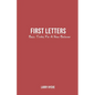 First Letters: Basic Truths For A New Believer - Paperback