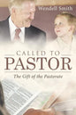 Called to Pastor: The Gift of the Pastorate - Paperback