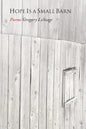 Hope Is a Small Barn - Paperback