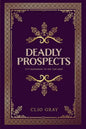 Deadly Prospects - Paperback