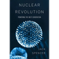 Nuclear Revolution: Powering the Next Generation - Paperback
