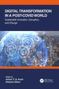 Digital Transformation in a Post-Covid World: Sustainable Innovation, Disruption, and Change - Paperback