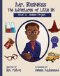 Mr. Business: The Adventures of Little BK: Book 2: The Science Project - Paperback