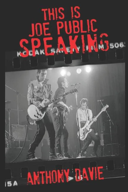 This is Joe Public Speaking: The Clash, as told by the fans - Paperback
