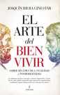 Arte del Bien Vivir, El - Paperback