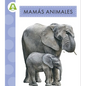 Mamás Animales - Hardcover