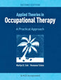 Applied Theories in Occupational Therapy: A Practical Approach - Paperback
