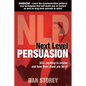 Next Level Persuasion: Sell anything to anyone and have them thank you for it! - Paperback