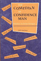Comedian as Confidence Man: Studies in Irony Fatigue - Paperback