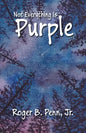 Not Everything Is Purple - Paperback