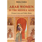Arab Women in the Middle Ages - Hardcover