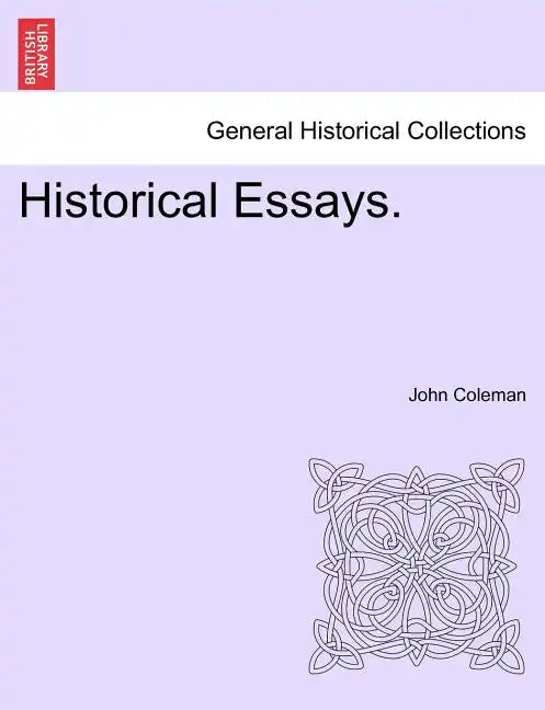 Historical Essays. - Paperback