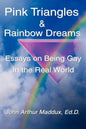 Pink Triangles and Rainbow Dreams - Paperback