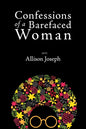 Confessions of a Barefaced Woman - Paperback