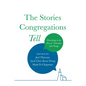 The Stories Congregations Tell - Paperback