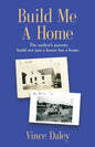 Build Me a Home: The author's parents build not just a house but a home. - Paperback