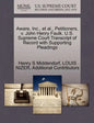 Aware, Inc., et al., Petitioners, V. John Henry Faulk. U.S. Supreme Court Transcript of Record with Supporting Pleadings - Paperback
