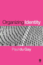 Organizing Identity: Persons and Organizations After Theory - Paperback