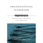Organizational Leadership: Foundations & Practices for Christians - Paperback