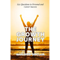 The Growth Journey: Key Questions to Personal and Career Success - Paperback