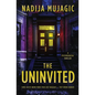The Uninvited: A Psychological Thriller - Paperback
