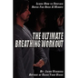 The Ultimate Breathing Workout (Revised Edition) - Paperback