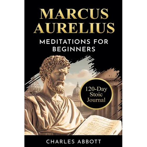 Marcus Aurelius, Meditations for Beginners - Paperback