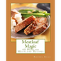 Meatloaf Magic: 60 Super #Delish Soul Food Inspired Crock Pot Recipes - Paperback