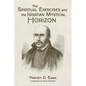 The Spiritual Exercises and the Ignatian Mystical Horizon - Hardcover