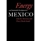 Energy and Sustainable Development in Mexico: Volume 16 - Paperback