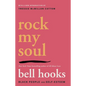 Rock My Soul: Black People and Self-Esteem - Paperback