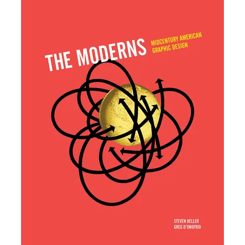 The Moderns: Midcentury American Graphic Design - Hardcover