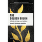 The Golden Bough: A Study in Magic and Religion - Hardcover