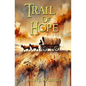 Trail of Hope - Paperback